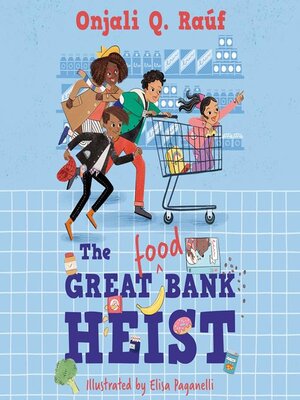 cover image of The Great (Food) Bank Heist